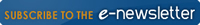Subscribe to the e-Newsletter button