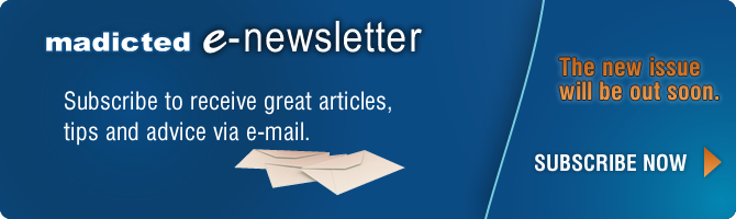 Subscribe to the Madicted e-newsletter